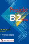 Projekt B2 neu Lehrerbuch mit MP3-CD 15 Modelltests zur Vorbereitung auf das Goethe-Zertifikat B2 - Jo Glotz-Kastanis, Petra Kaltsas, Stella Tokmakidou, Dr. Annette Vosswinkel
