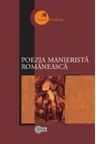 Cimpul de lectura. Poezia manierista romaneasca