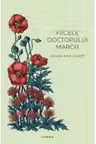 Romane nemuritoare. FIICELE DOCTORULUI MARCH.