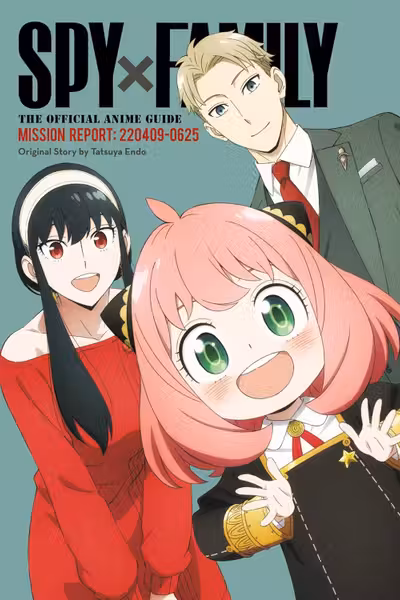 Spy x Family: The Official Anime Guide
