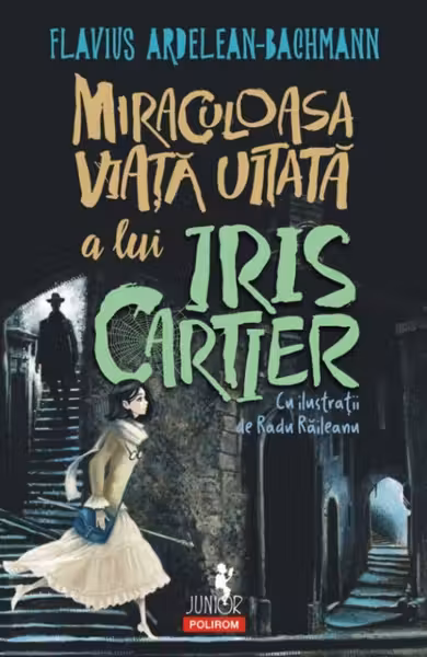 Miraculoasa viata uitata a lui Iris Cartier
