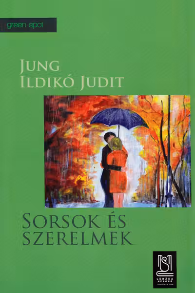 Sorți și szerelmek. Destine și iubiri