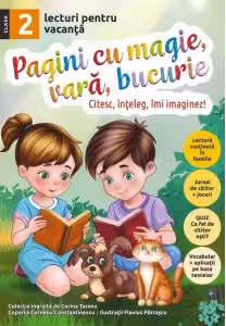 Pagini cu magie, vara, bucurie. Lecturi pentru vacanta clasa a 2-a