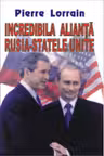 Incredibila alianta Rusia-Statele Unite