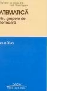 Matematica pentru grupele de performanta, clasa a XI-a