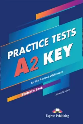 Curs engleza Practice Tests Cambridge A2 Key for the Revised 2020 Exam Student's Book with Code access