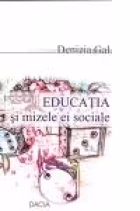 Educatia si mizele ei sociale