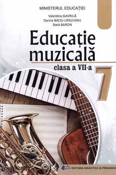 Educatie muzicala. Manual pentru clasa a 7-a