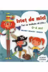 Pachet Istet de mic! - Tot ce trebuie sa stiu 0-4 ani (ed. bilingva romana / engleza)
