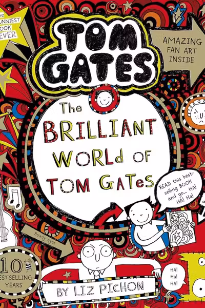 Tom Gates: The Brilliant World of Tom Gates (Book 1)