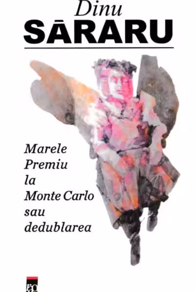 Marele Premiu la Monte Carlo sau dedublarea