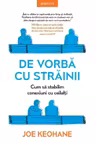 Introspectiv. DE VORBA CU STRAINII. Cum sa stabilim conexiuni cu ceilalti.