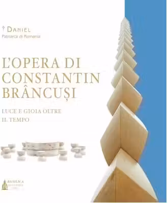 L’opera di Constantin Brancusi – luce e gioia oltre il tempo