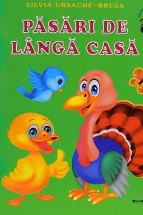 Prima mea carticica. Pasari de langa casa