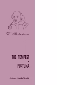 The tempest (Furtuna) - editie bilingva