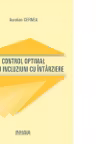Control optimal pentru incluziuni cu intirziere