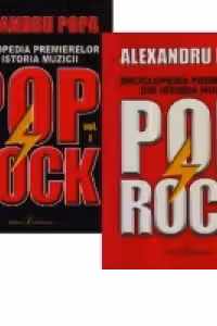Enciclopedia premierelor din istoria muzicii Pop/Rock (vol. I si vol. II)
