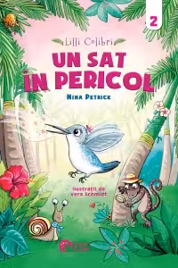 Lilli Colibri. Un sat in pericol Volumul 2