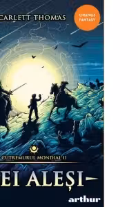 Cutremurul Mondial 2. Cei alesi