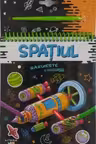 RAZUIESTE SI DESCOPERA. SPATIUL