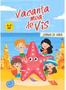 Vacanta mea de vis