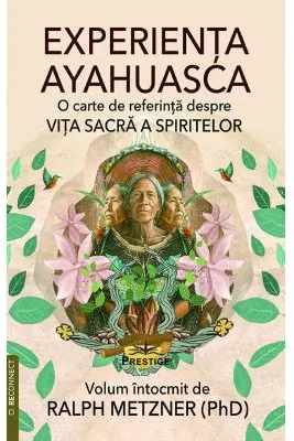 Experienta Ayahuasca