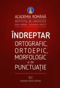 Indreptar ortografic ortoepic morfologic si de punctuatie