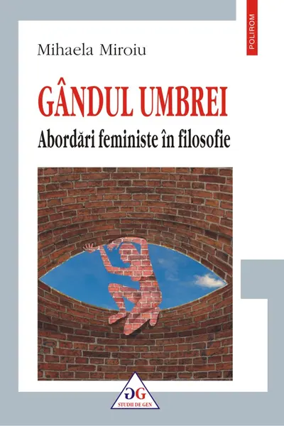 Gândul umbrei. Abordări feministe în filosofie