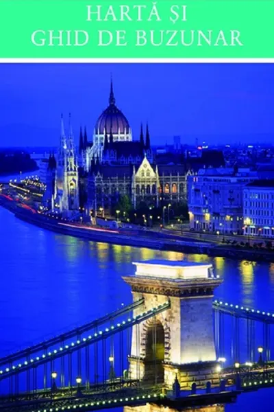 Budapesta. Harta și ghid de buzunar