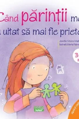 Cand parintii mei au uitat sa mai fie prieteni