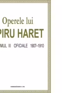 Opere complete (Vol. III, Oficiale, 1907-1910)