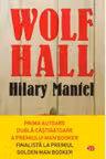 Carte pentru toti. Vol. 137 WOLF HALL.