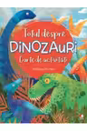 Totul despre dinozauri