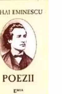 MIHAI EMINESCU / POEZII