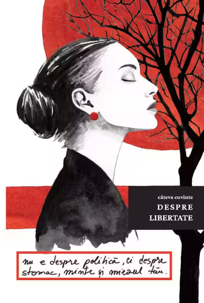 Cateva cuvinte despre Libertate