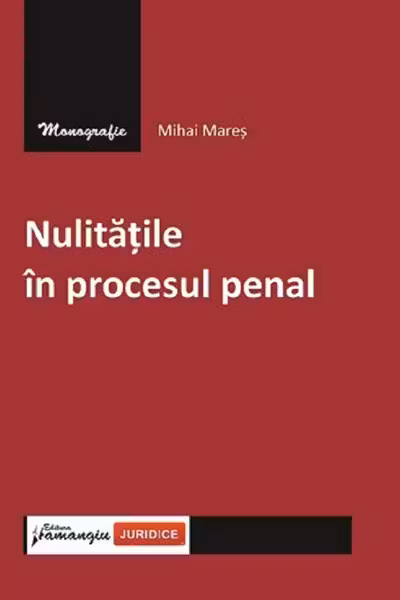 Nulitățile în procesul penal