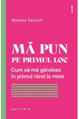 Mă pun pe primul loc