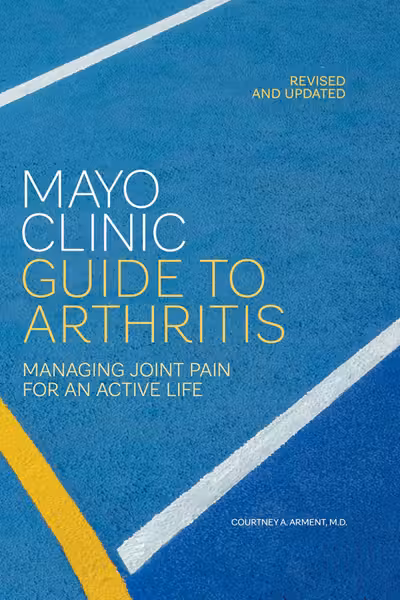 Mayo Clinic Guide to Arthritis