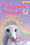 Printesele din Ponilandia. Surpriza
