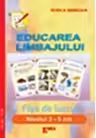 Educarea limbajului 3-5 ani (fise de lucru)