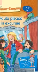 Paula pleaca in excursie, nivel 3, 7-8 ani