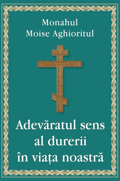 Adevăratul sens al durerii în viața noastră