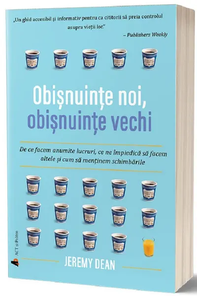 Obișnuințe noi, obișnuințe vechi