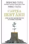CARTEA IERTARII. Desmond Tutu
