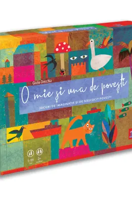 O mie si una de povesti. Jocuri de imaginatie si de nascocit povesti
