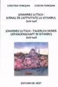 Johannes Lutsch - jurnal de captivitate la Istanbul (1658 - 1661)