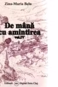 De mana cu Amintirea (4 volume)