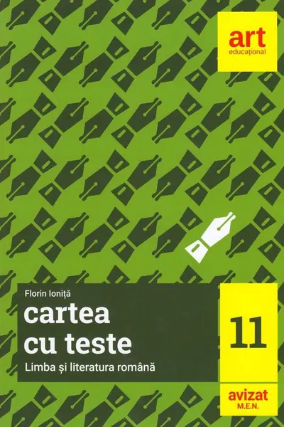 Cartea cu teste. Limba și literatura română - Clasa 11