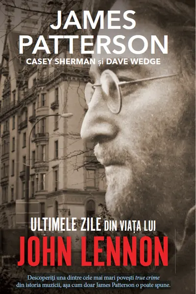 Ultimele zile din viata lui John Lennon