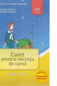 Caiet pentru vacanta de iarna. Clasa a VII-a